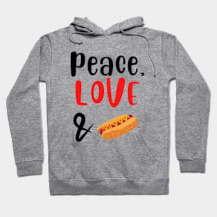 Peace Love and Hotdogs Hoodie